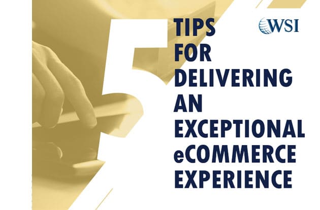 5 Tips For Delivering An Exceptional Commerce